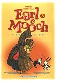 Earl & Mooch, Tome 3 : La peau de l'ours