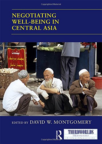 Negotiating Well-being in Central Asia (ThirdWorlds)