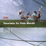 Tourists to This Worldvon "Zin"