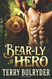 Bear-ly a Hero (Bear Claw Security) (Volume 2)