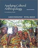 Applying Cultural Anthropology: An Introductory Reader