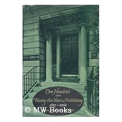 One Hundred and Twenty-five Years of Publishing 1837-1962.