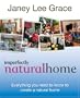 Imperfectly Natural Home: Everything You Need to Know to Create a Natural Home