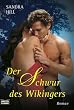 Der Schwur des Wikingers: Roman