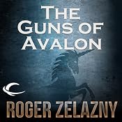 The Guns of Avalon: The Chronicles of Amber, Book 2 | [Roger Zelazny]