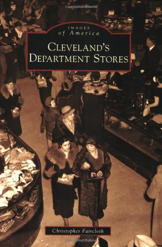Cleveland's Department Stores (OH) (Images of America)