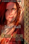 Her Wiccan, Wiccan Ways 