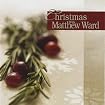 Christmas with Matthew Ward