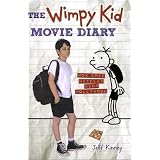 The Wimpy Kid Movie Diary: How Greg Heffley Went Hollywoodby Jeff Kinney