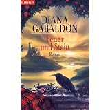 Feuer und Stein: Roman: Band 1 der Highland-Sagavon "Diana Gabaldon"