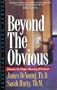 Beyond the Obvious: Discover the Deeper Meaning of Scripture