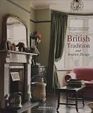 British Tradition and Interior Design: Town and Country Living in the British Isles