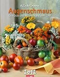 Produkt-Bild: Augenschmaus 2012: Gew&uuml;rze und Kr&auml;uter rund ums Jahr