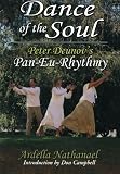Dance of the Soul: Peter Deunov's Pan-Eu-Rhythmy