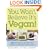 You Won't Believe It's Vegan!: 200 Recipes for Simple and Delicious Animal-Free Cuisine