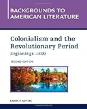 Colonialism and the revolutionary period (beginnings-1800)
