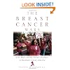 The Breast Cancer Wars: Hope, Fear, and the Pursuit of a Cure in Twentieth-Century America