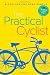 The Practical Cyclist: Bicycling for Real People