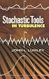 Stochastic Tools in Turbulence