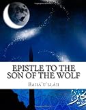 Epistle to the Son of the Wolf