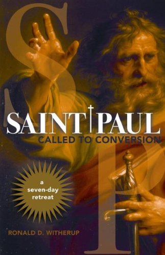 Saint Paul: Called to Conversion: A Seven-Day Retreat under Catholic in The Books Store