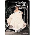 The Perfect Wedding Dress (Hardcover)