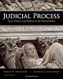 Judicial Process: Law, Courts, and Politics in the United States