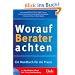 Worauf Berater achten. Ein Handbuch f�r die Praxis