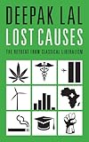 Lost causes : the retreat from classical liberalism