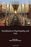 Handbook on psychopathy and law
