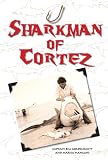 Sharkman of Cortez