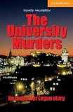 The University Murders Level 4 (Cambridge English Readers)