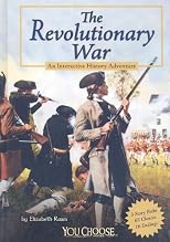 The revolutionary war : an interactive history adventure