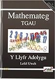 Mathemateg TGAU. Lefel uwch. y llyfr adolygu