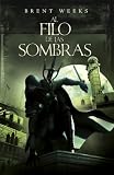Al filo de las sombras / Shadows Edge (El Angel De La Noche / the Night Angel Trilogy) (Spanish Edition)