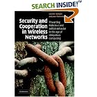 Click here to buy  Security and Cooperation in Wireless Networks: Thwarting... by Levente Buttyan and Jean-Pierre Hubaux.