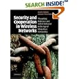 Security and Cooperation in Wireless Networks: Thwarting Malicious and Selfish Behavior in the Age of Ubiquitous Computing