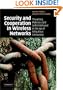 Security and Cooperation in Wireless Networks: Thwarting Malicious and Selfish Behavior in the Age of Ubiquitous Computing