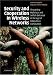 Security and Cooperation in Wireless Networks: Thwarting Malicious and Selfish Behavior in the Age of Ubiquitous Computing