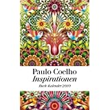 Inspirationen Buch-Kalender 2010von "Paulo Coelho"