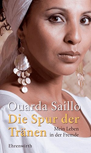 Die Spur der Tränen: Mein Leben in der Fremde (German Edition)