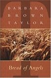 Bread of Angels Barbara Brown Taylor