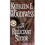 The Reluctant Suitor by Kathleen E Woodiwiss