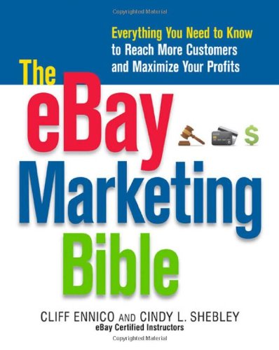 510ca YeSBL The eBay Marketing Bible: Everything You Need to Know to Reach More Customers and Maximize Your Profits
