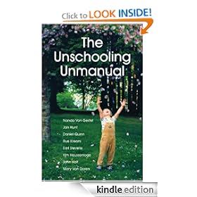 The Unschooling Unmanual