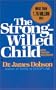 The Strong-Willed Child