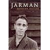 Modern Nature: Journals of Derek Jarman