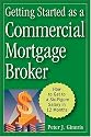 Getting Started as a Commercial Mortgage Broker: How to Get to a Six-Figure Salary in 12 Months