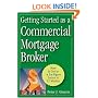 Getting Started as a Commercial Mortgage Broker: How to Get to a Six-Figure Salary in 12 Months