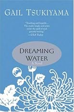 Dreaming Water: A Novel